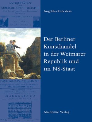 cover image of Der Berliner Kunsthandel in der Weimarer Republik und im NS-Staat
